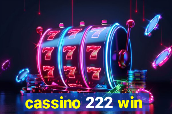 cassino 222 win